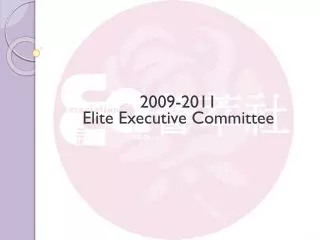 2009-2011 Elite Executive Committee
