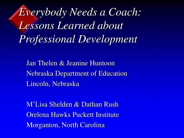 everybody needs a coach lessons learned about professional development
