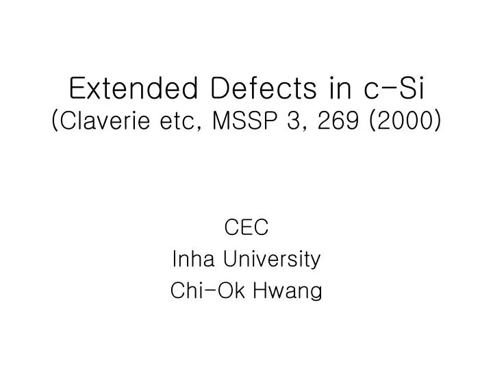 extended defects in c si claverie etc mssp 3 269 2000