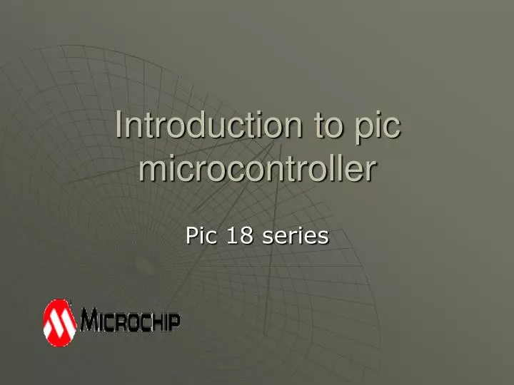 introduction to pic microcontroller