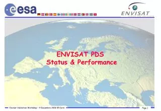 ENVISAT PDS Status &amp; Performance