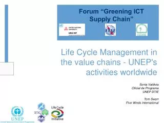 Life Cycle Management in the value chains - UNEP's activities worldwide