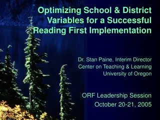 Optimizing School &amp; District Variables for a Successful Reading First Implementation