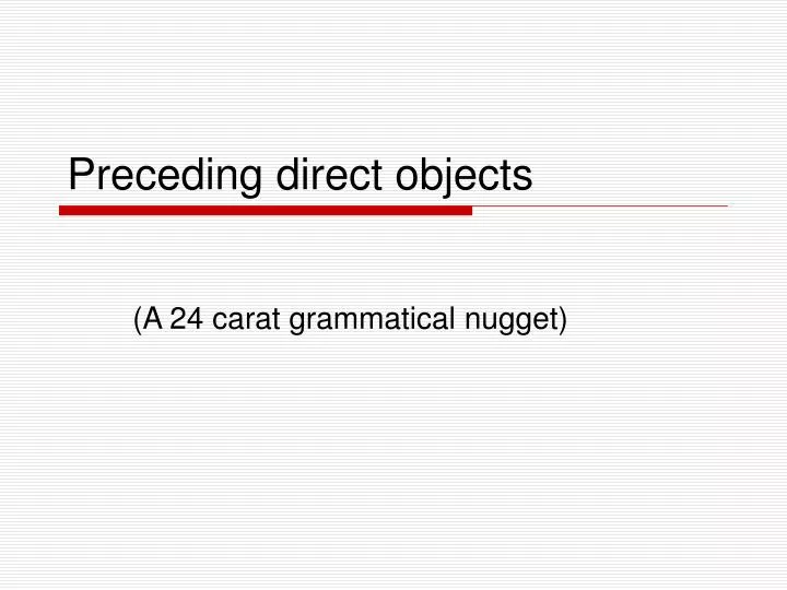 preceding direct objects