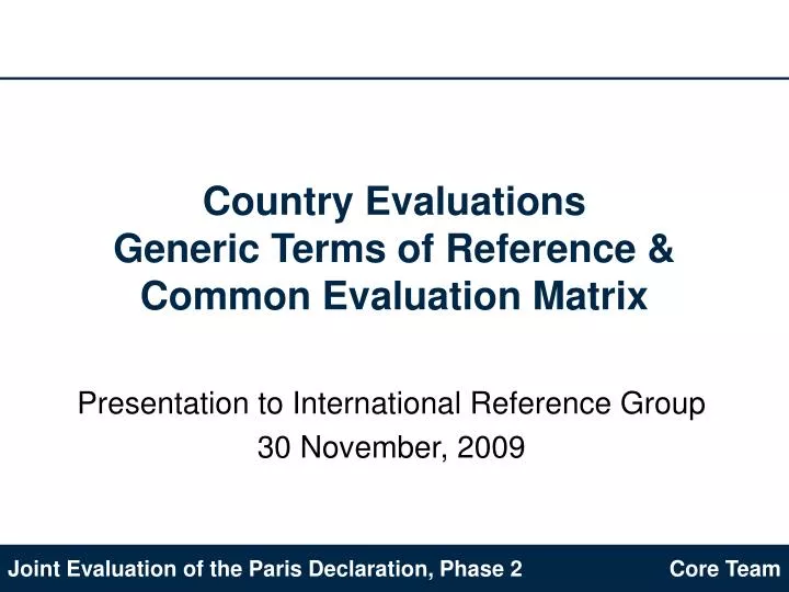 country evaluations generic terms of reference common evaluation matrix