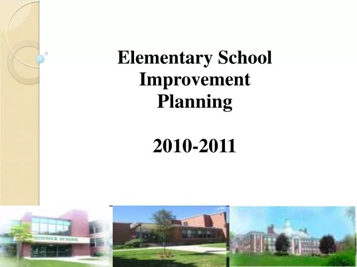 elementary school improvement planning 2010 2011