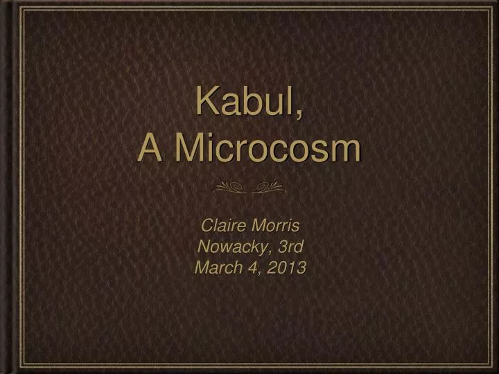 kabul a microcosm