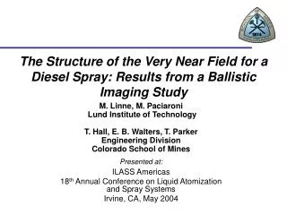 The Structure of the Very Near Field for a Diesel Spray: Results from a Ballistic Imaging Study