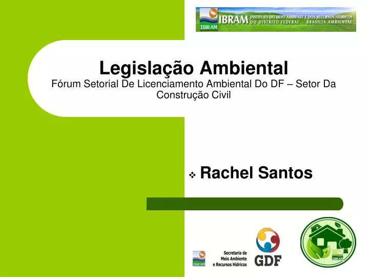 legisla o ambiental f rum setorial de licenciamento ambiental do df setor da constru o civil