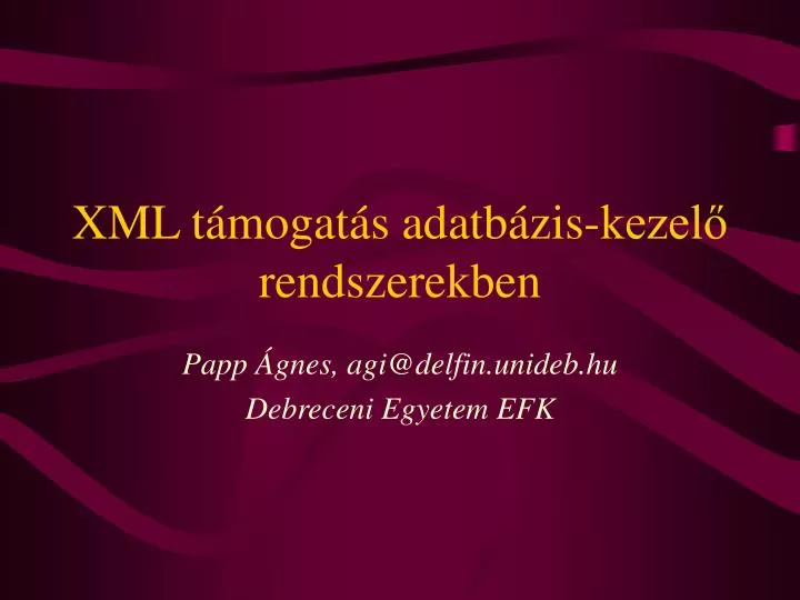 xml t mogat s adatb zis kezel rendszerekben