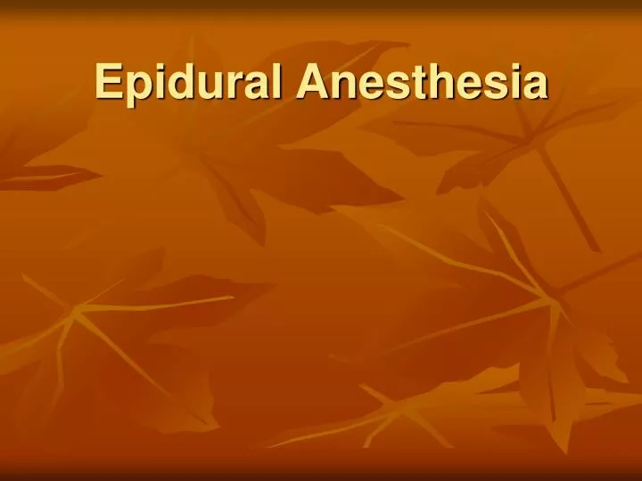 epidural anesthesia
