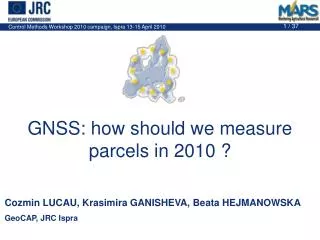 GNSS: how should we measure parcels in 2010 ?