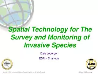 Spatial Technology for The Survey and Monitoring of Invasive Species