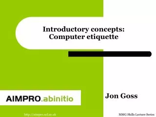 Introductory concepts: Computer etiquette