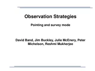 Observation Strategies Pointing and survey mode
