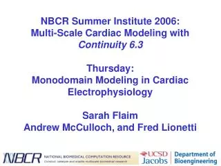 Thursday: Monodomain Modeling in Cardiac Electrophysiology