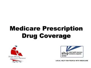 Medicare Prescription Drug Coverage