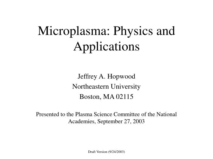 microplasma physics and applications