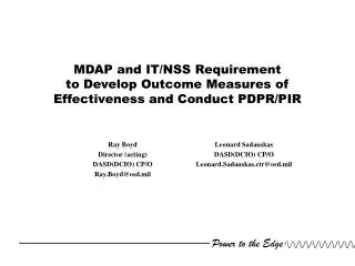 MDAP and IT/NSS Requirement to Develop Outcome Measures of Effectiveness and Conduct PDPR/PIR