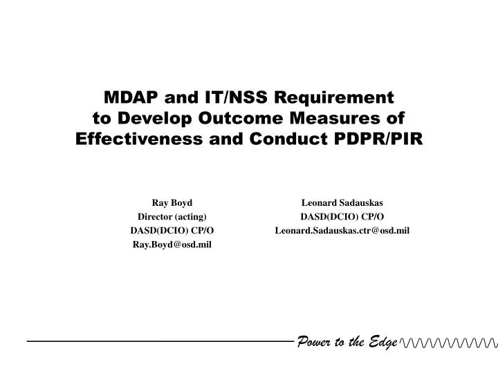 mdap and it nss requirement to develop outcome measures of effectiveness and conduct pdpr pir