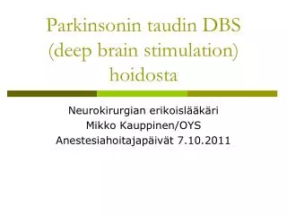 parkinsonin taudin dbs deep brain stimulation hoidosta