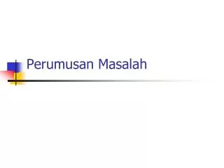 perumusan masalah