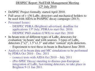 DESPEC Report: NuSTAR Management Meeting 12 th July 2010