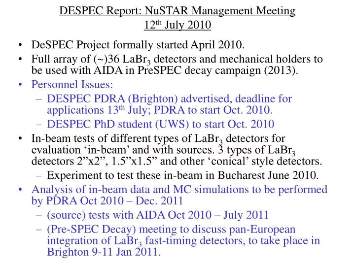 despec report nustar management meeting 12 th july 2010