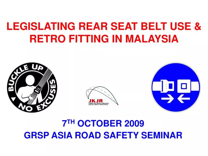 7 th october 2009 grsp asia road safety seminar