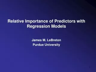 Relative Importance of Predictors with Regression Models