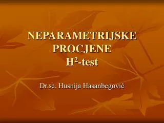 neparametrijske procjene h 2 test