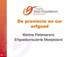 de provincie en w erfgoed