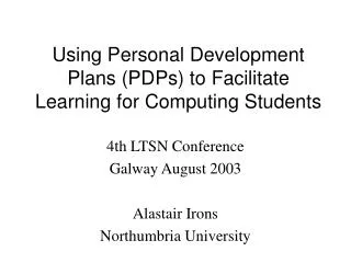 Using Personal Development Plans (PDPs) to Facilitate Learning for Computing Students