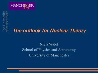 The outlook for Nuclear Theory