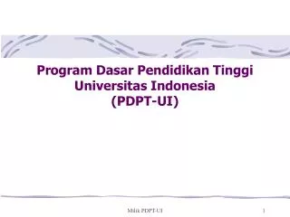 program dasar pendidikan tinggi universitas indonesia pdpt ui