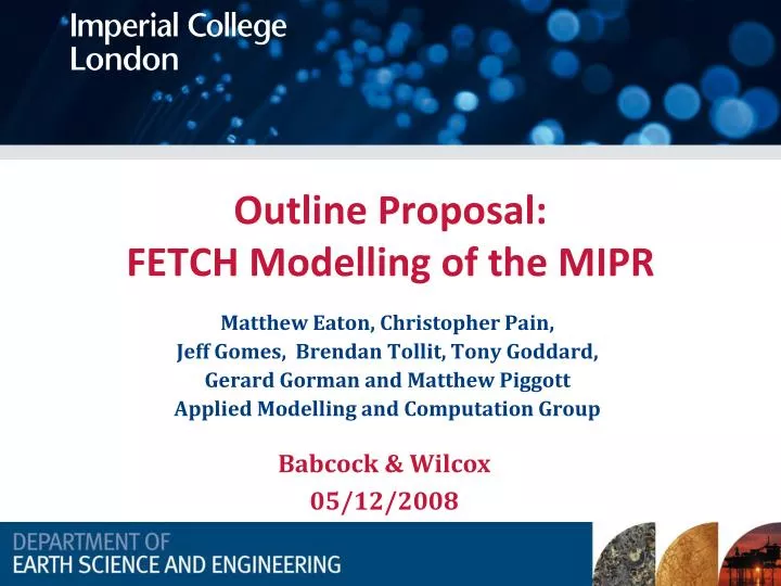outline proposal fetch modelling of the mipr