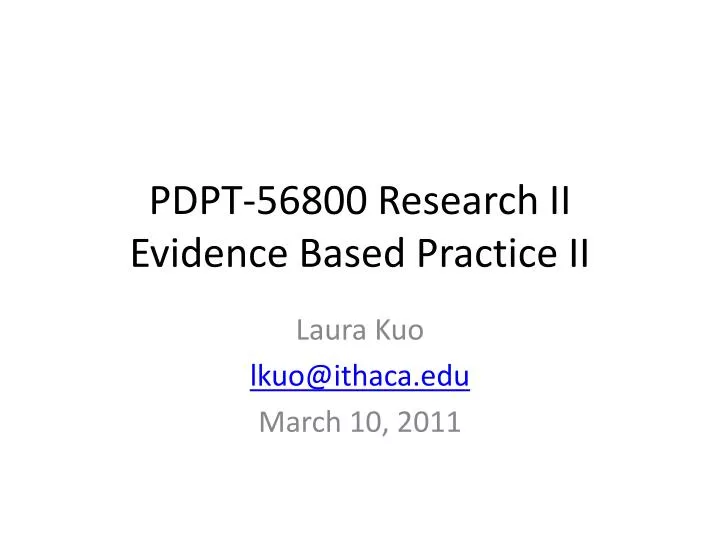 pdpt 56800 research ii evidence based practice ii