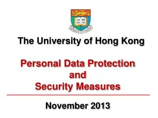 Personal Data Protection and Security Measures November 2013