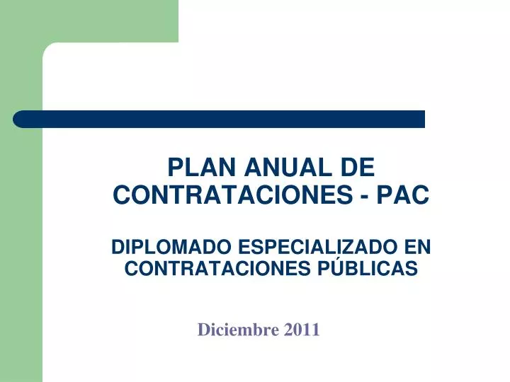 plan anual de contrataciones pac diplomado especializado en contrataciones p blicas