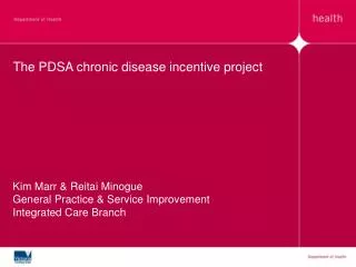 The PDSA chronic disease incentive project