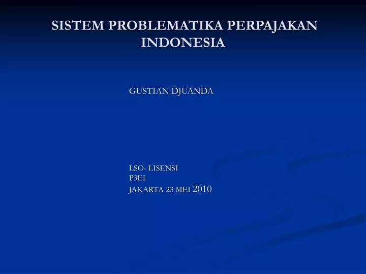 sistem problematika perpajakan indonesia