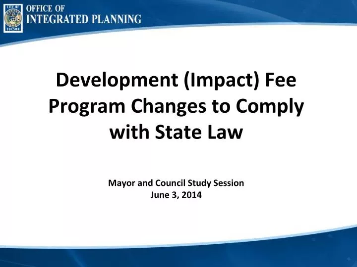 development impact fee program changes to comply with state law