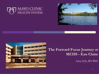 The Forward Focus Journey at MCHS - Eau Claire