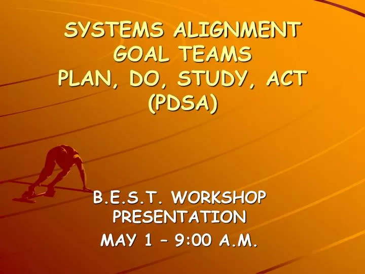 systems alignment goal teams plan do study act pdsa