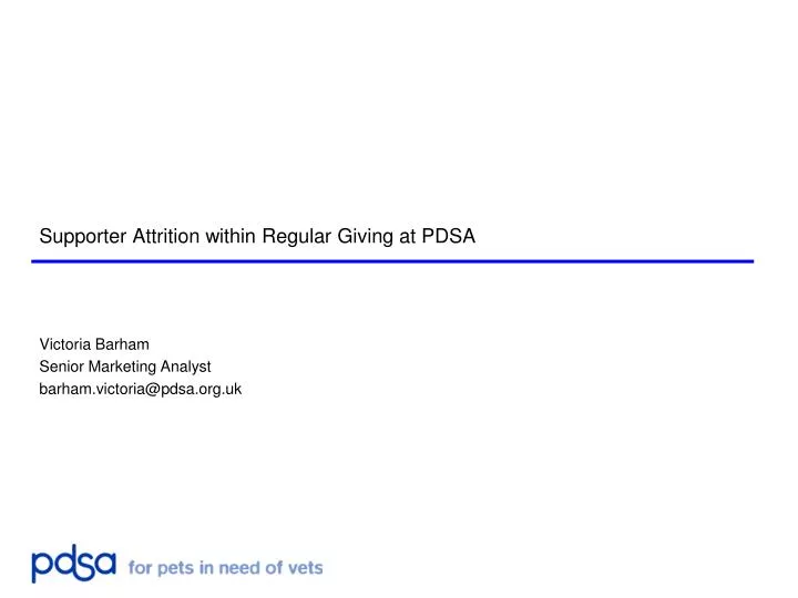 supporter attrition within regular giving at pdsa