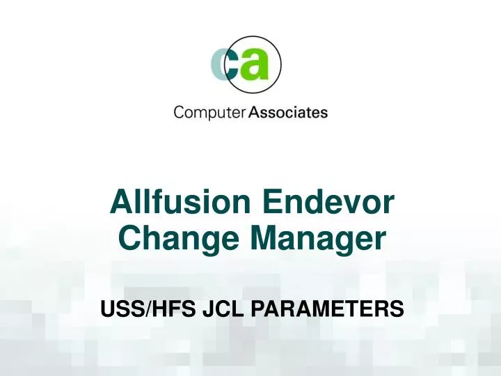 allfusion endevor change manager