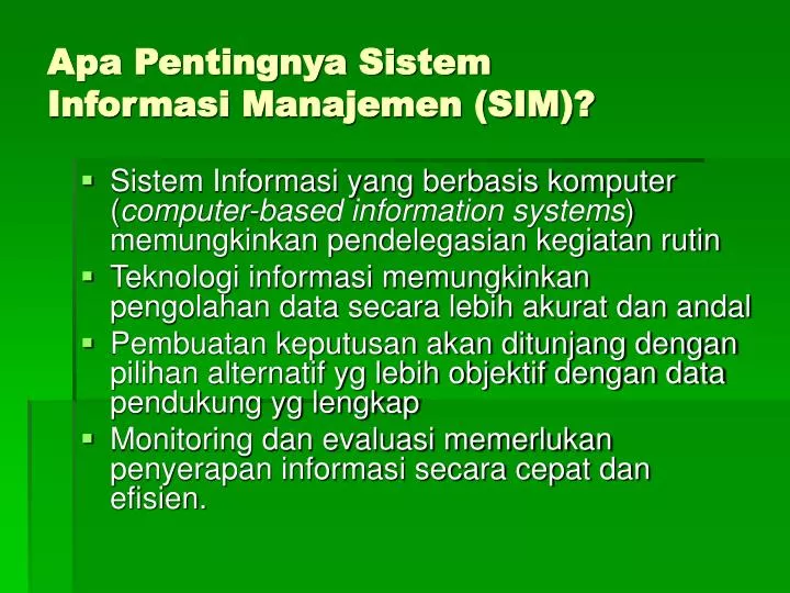 apa pentingnya sistem informasi manajemen sim