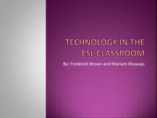 Technology in the ESL classroom
