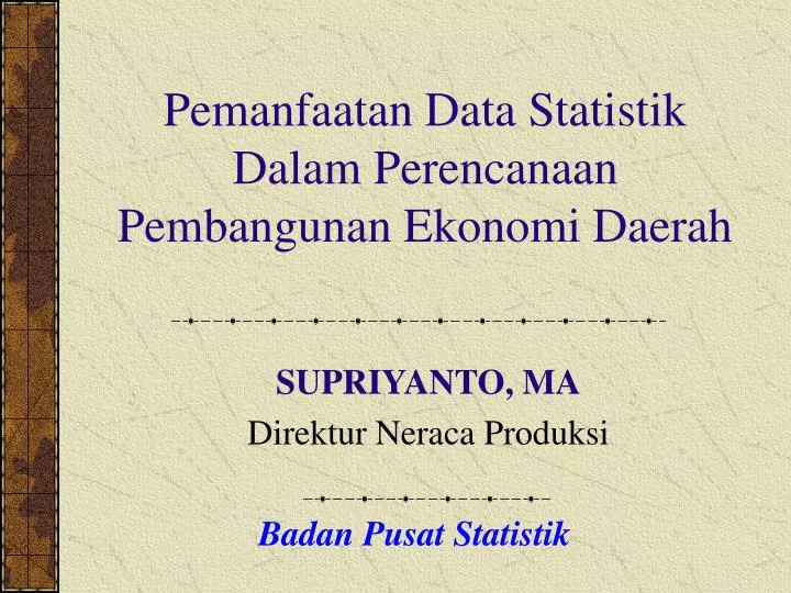 pemanfaatan data statistik dalam perencanaan pembangunan ekonomi daerah