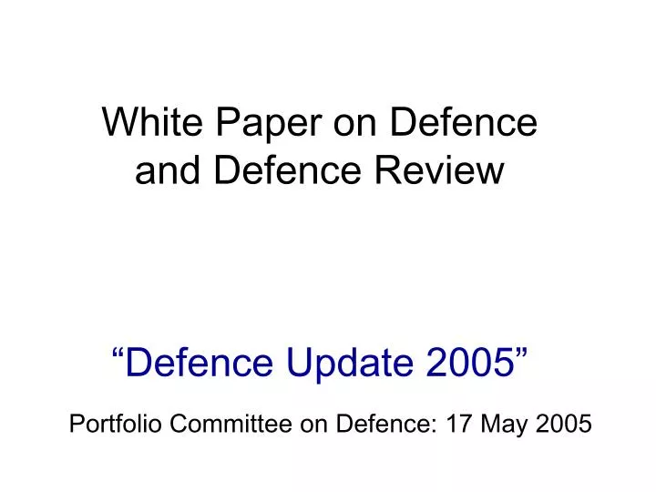 white paper on defence and defence review defence update 2005